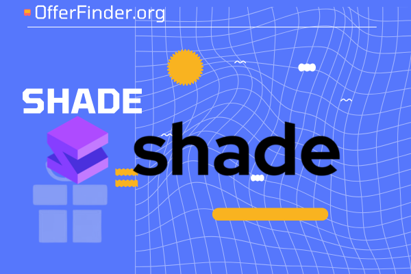 Shade review